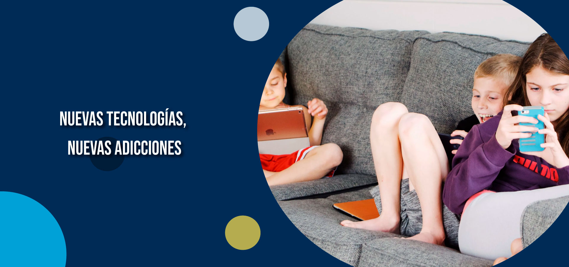 Clínica Ser - Nuevas tecnologías, nuevas adicciones - Banner