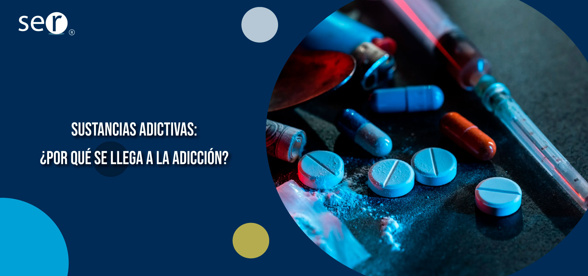 Sustancias adictivas: ¿por qué se llega a la adicción? | Clínica SER