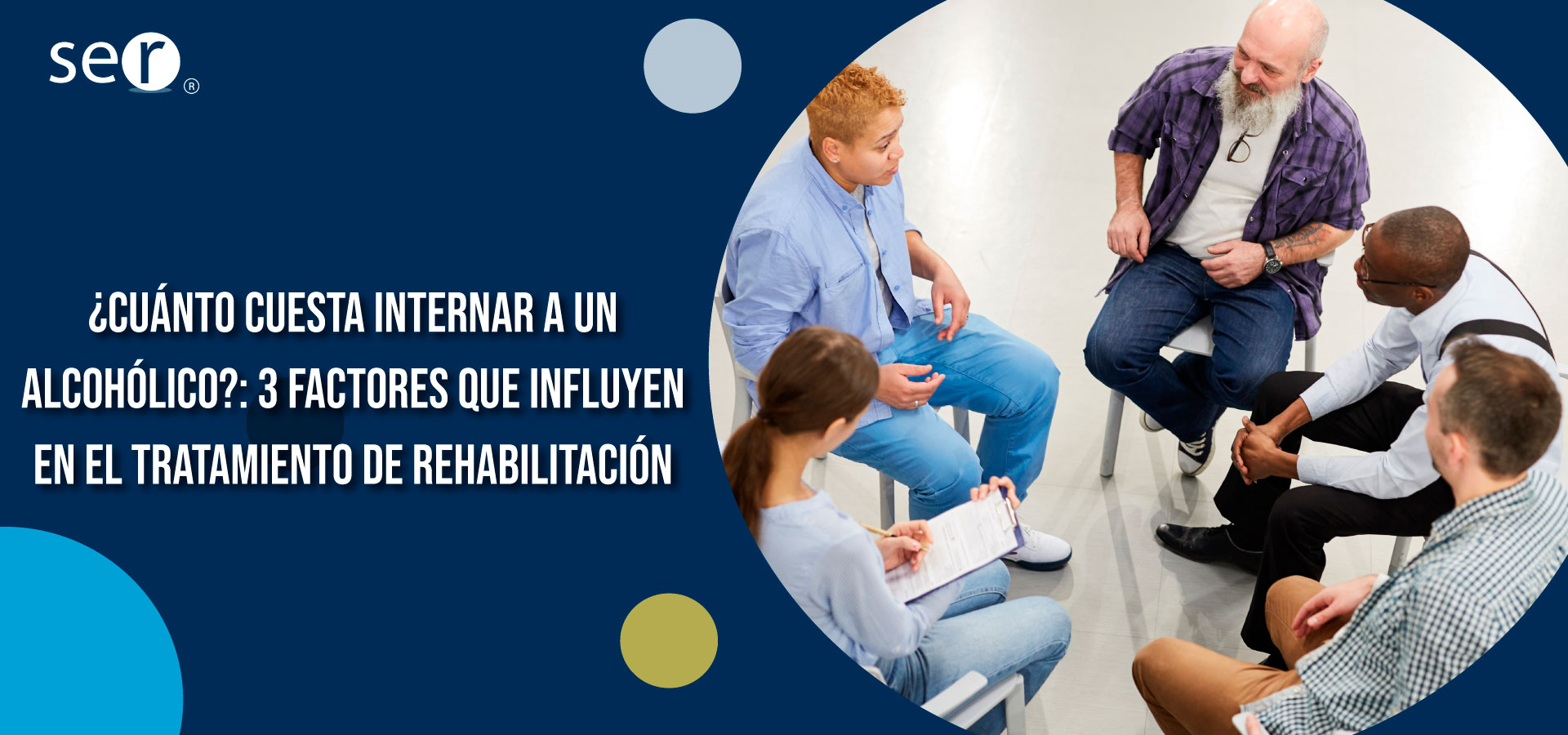 ¿Cuánto cuesta internar a un alcohólico?: 3 factores que influyen en el tratamiento de rehabilitación | Clínica SER