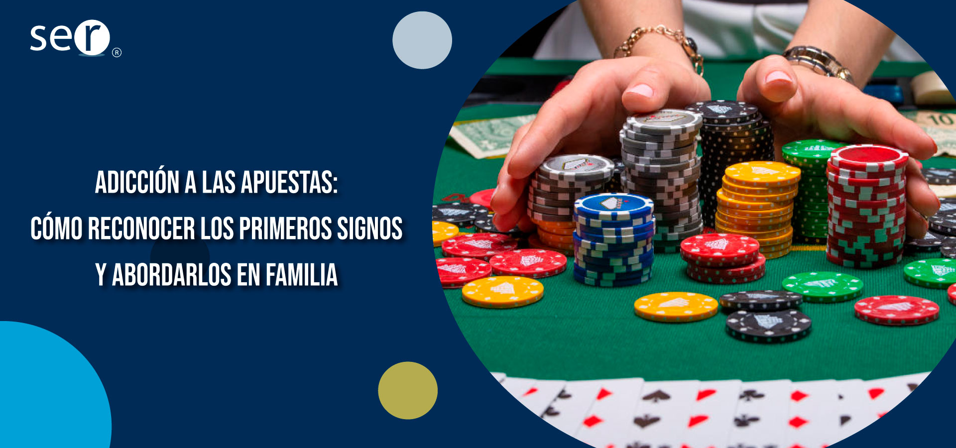 Adicción a las apuestas: cómo reconocer los primeros signos y abordarlos en familia | Clínica SER