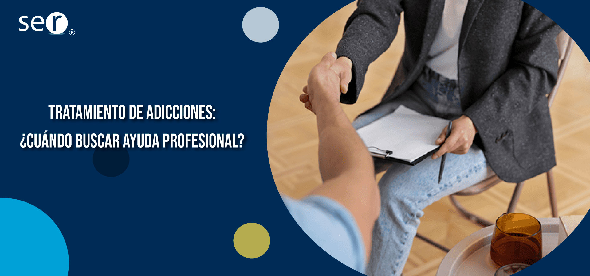Tratamiento de adicciones: ¿cuándo buscar ayuda profesional? | Clínica SER