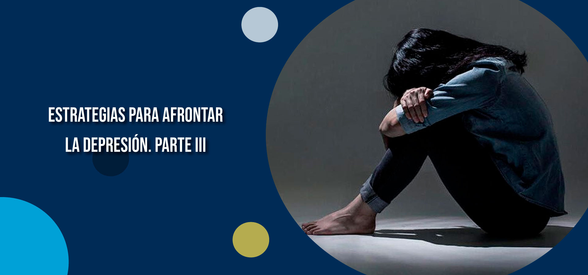 Clínica Ser - Estrategias para afrontar la depresión. Parte III - Banner