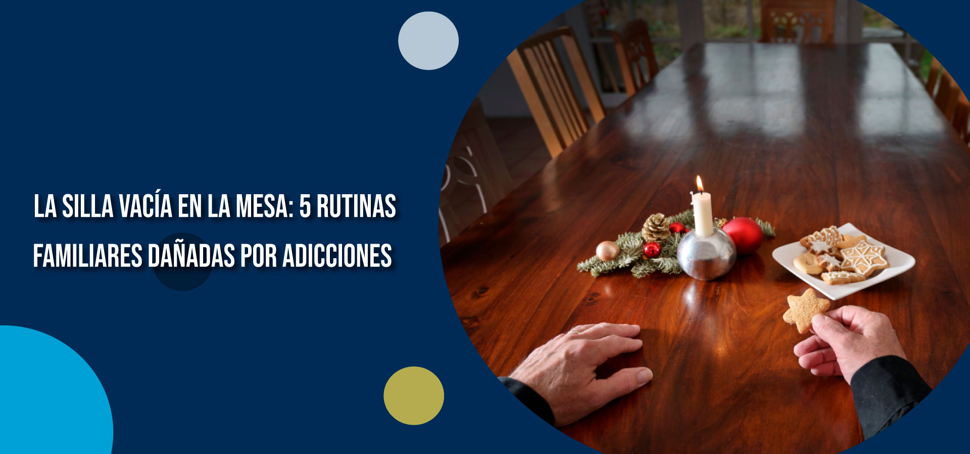 La silla vacía en la mesa: 5 rutinas familiares dañadas por adicciones | Clínica SER