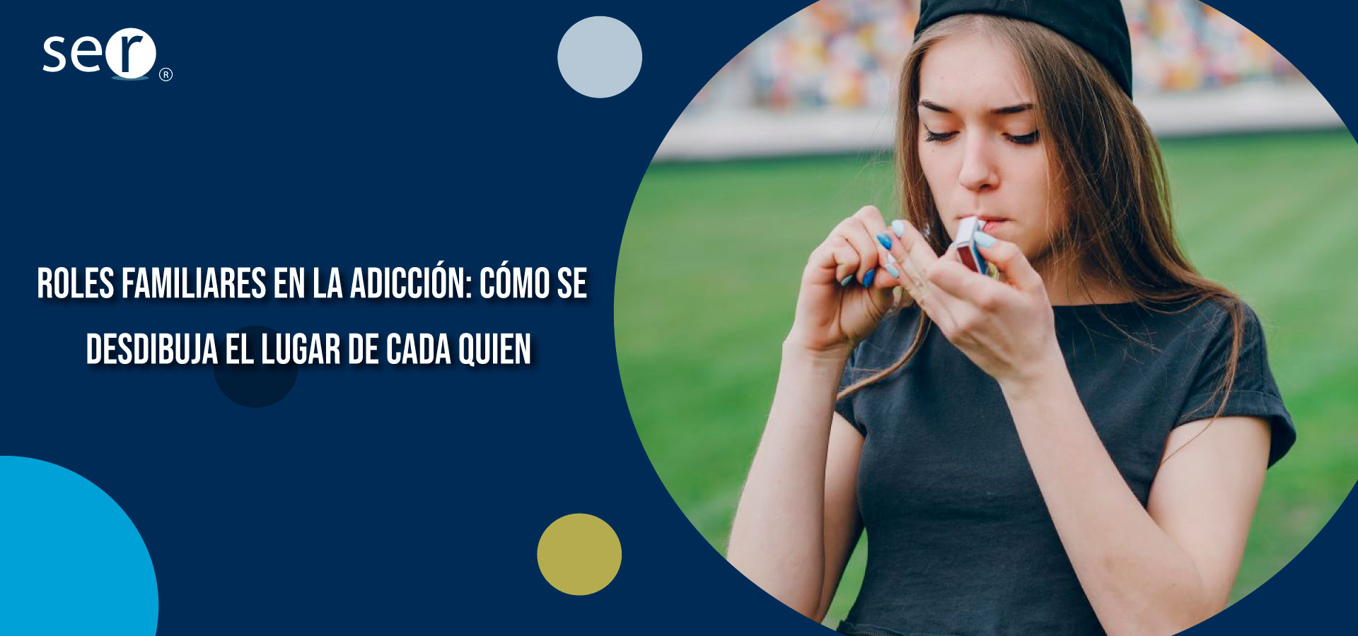 Roles familiares en la adicción: cómo se desdibuja el lugar de cada quien | Clínica SER