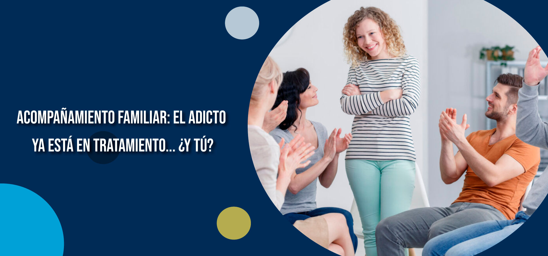 Acompañamiento familiar: el adicto ya está en tratamiento… ¿Y tú? | Clínica SER