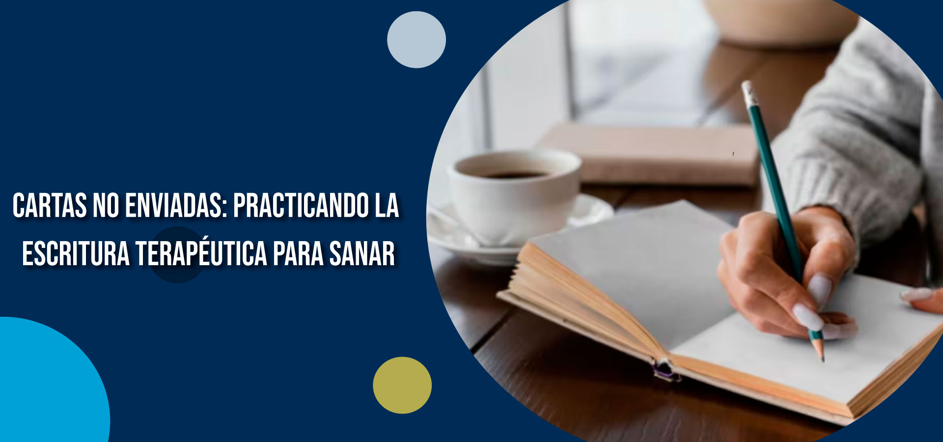 Cartas no enviadas: practicando la escritura terapéutica para sanar | Clínica SER