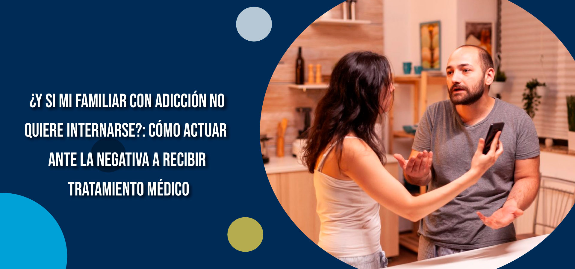 ¿Y si mi familiar con adicción no quiere internarse?: cómo actuar ante la negativa a recibir tratamiento médico | Clínica SER