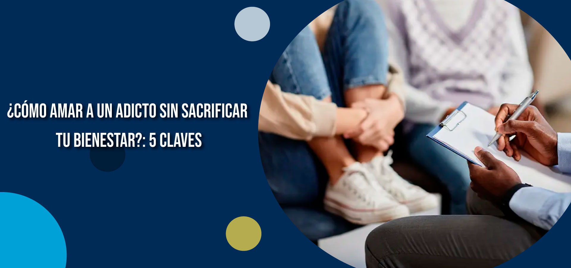 ¿Cómo amar a un adicto sin sacrificar tu bienestar?: 5 claves | Clínica SER