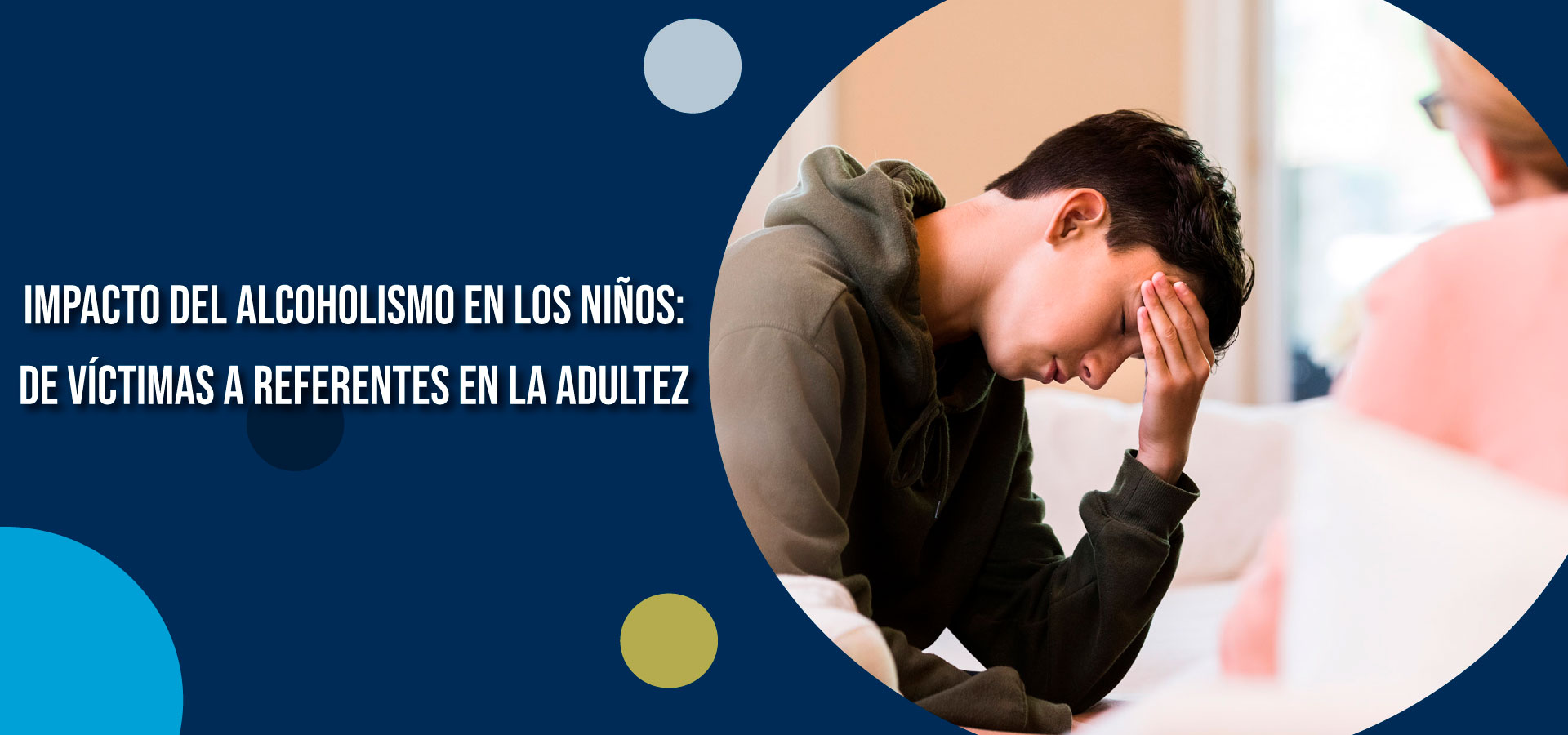 Impacto del alcoholismo en los niños: de víctimas a referentes en la adultez | Clínica SER