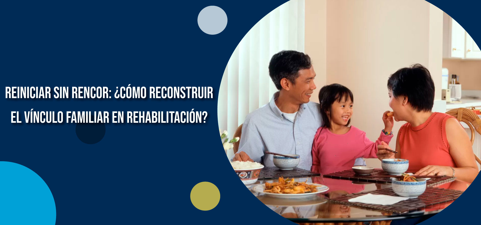 Reiniciar sin rencor: ¿cómo reconstruir el vínculo familiar en rehabilitación? | Clínica SER
